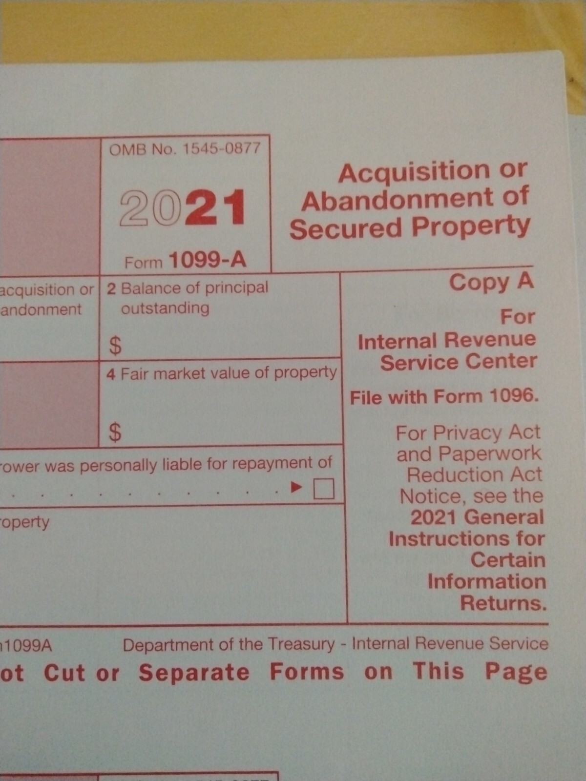 2021: 5 SHEETS 1099-A Acquisition/Abandon of Sec Prop & 3=1096 Transmittal Forms