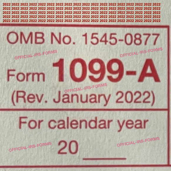 1099A 2022 IRS Form – Carbonless & Scannable – SAME DAY FREE & FAST SHIPPING!