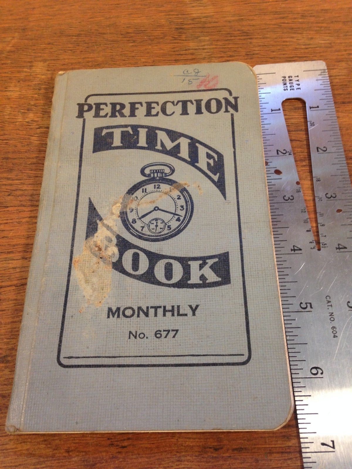 Vintage 1950’s Monthly Perfection Time Book No. 677 (Wages .25-1.75) E1