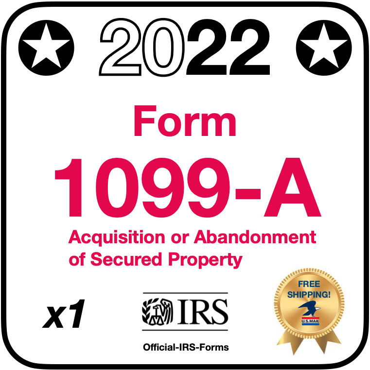 1099A 2022 IRS Form – Carbonless & Scannable – SAME DAY FREE & FAST SHIPPING!