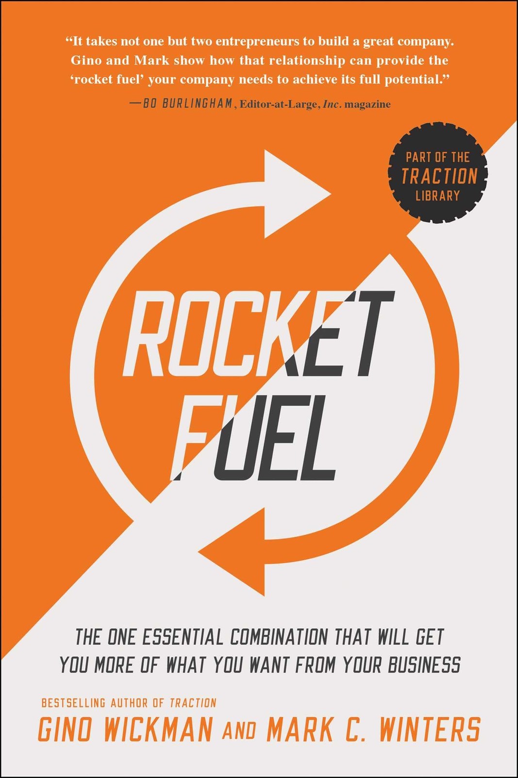 Rocket Fuel: The One Essential Combination That Will Get You More of What…