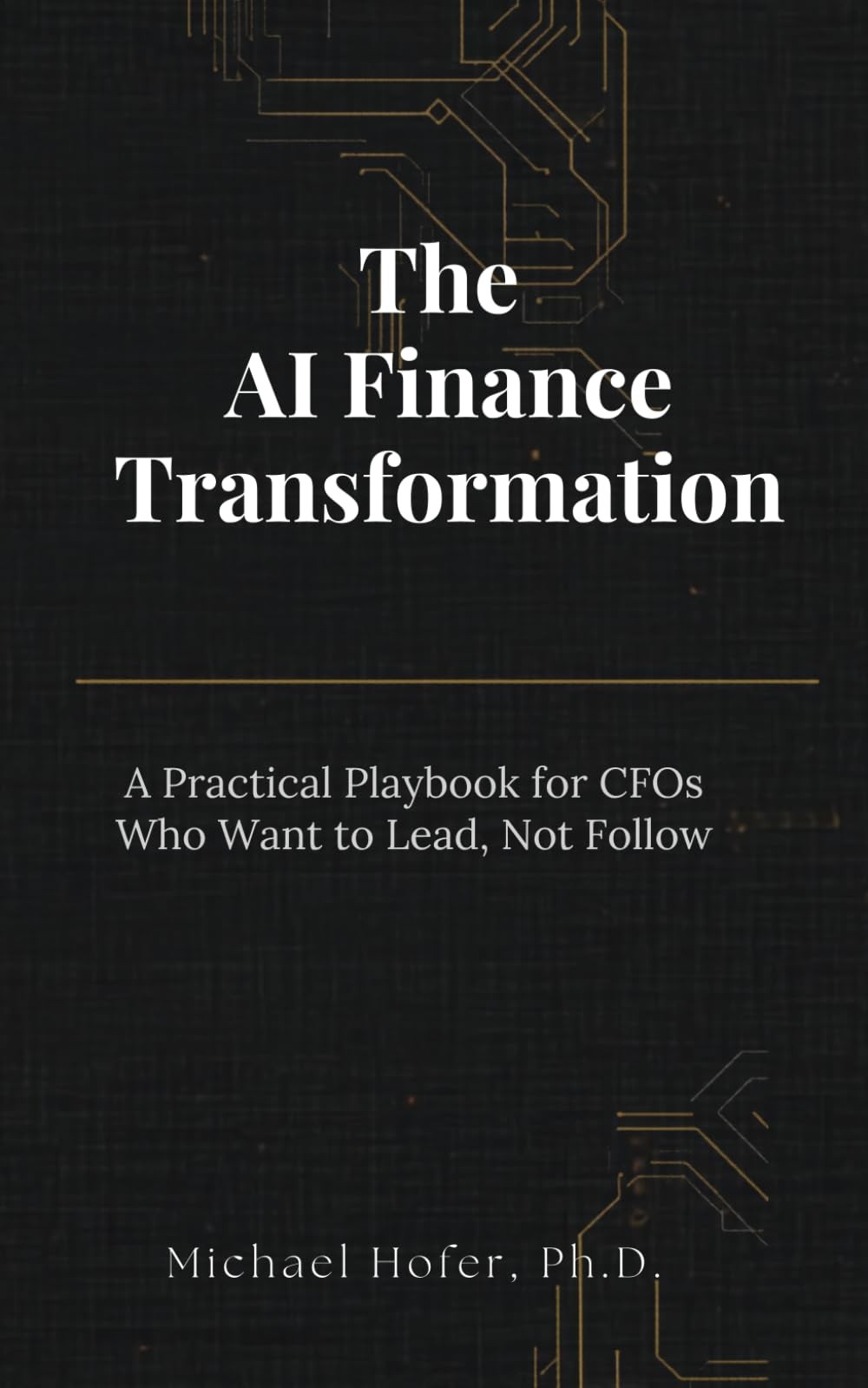 The AI Finance Transformation: A Practical Playbook for CFOs Who Want to…