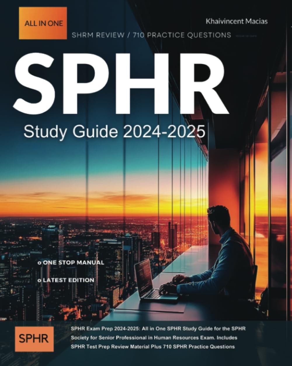 SPHR Exam Prep 2024-2025: All in One Study Guide for the Society…