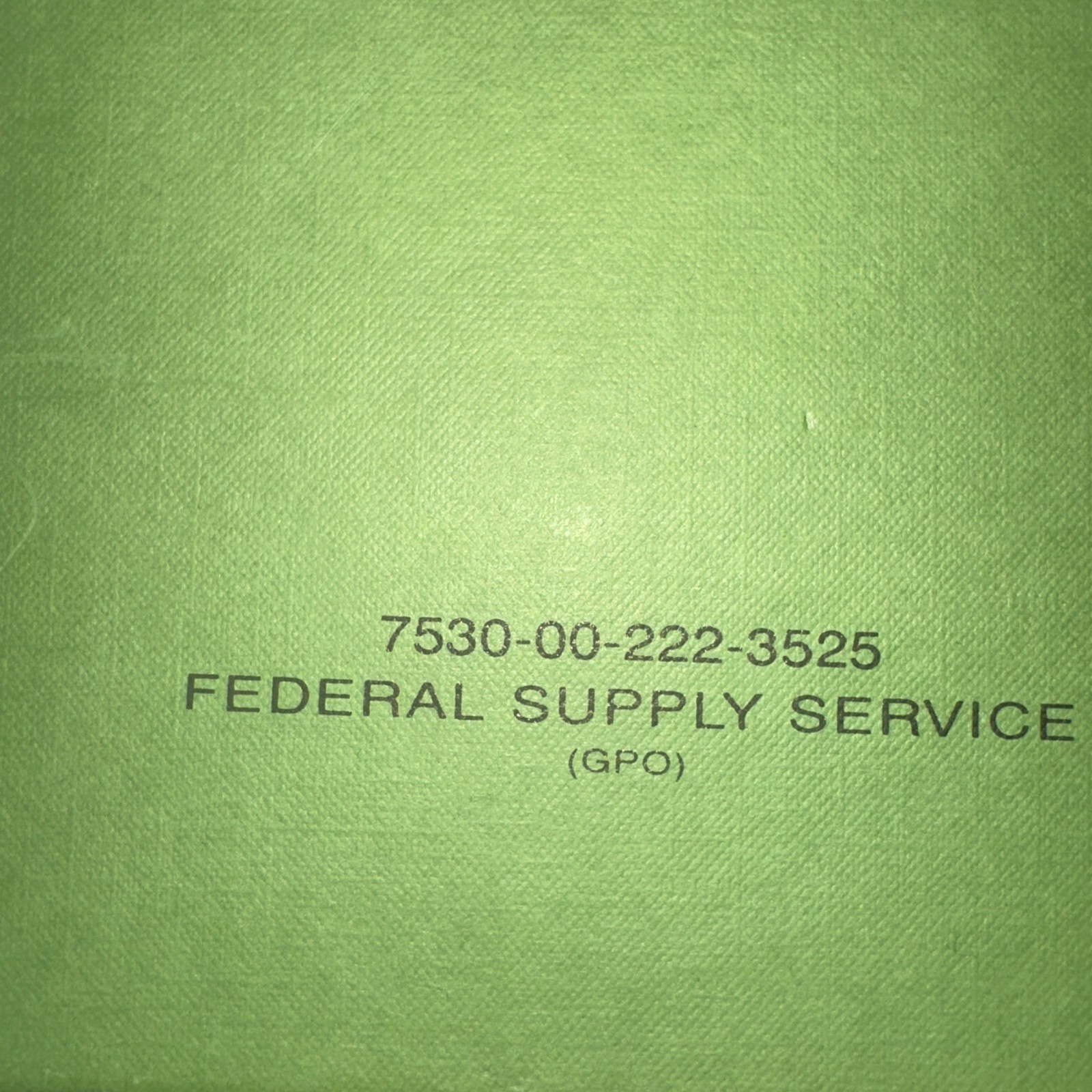 Federal Supply Service Record Book 7530-00-222-3525 Green Hardcover