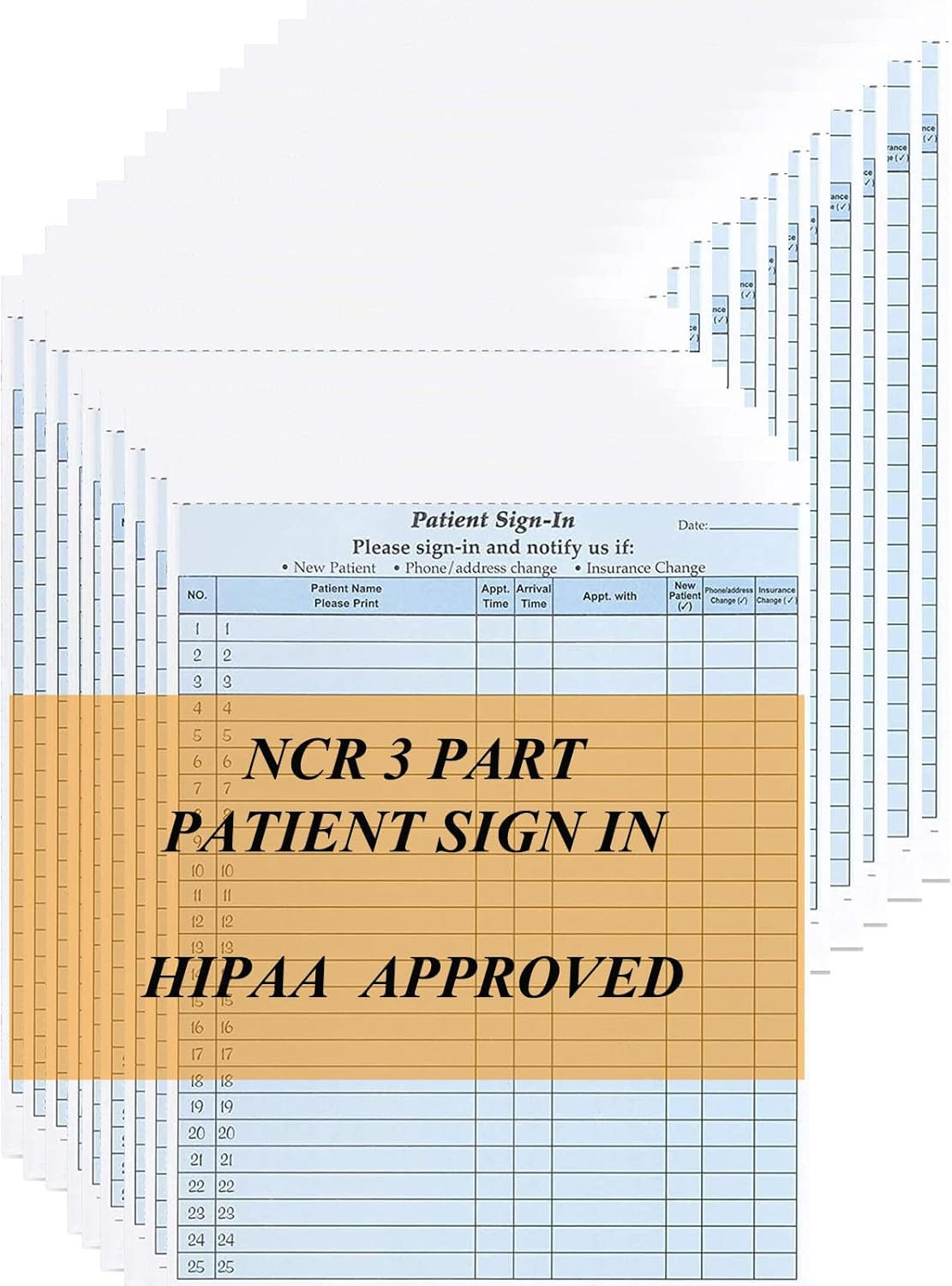 NCR Carbonless 3 Part Patient Sign in Sheets HIPAA Approved and Compliant for Co
