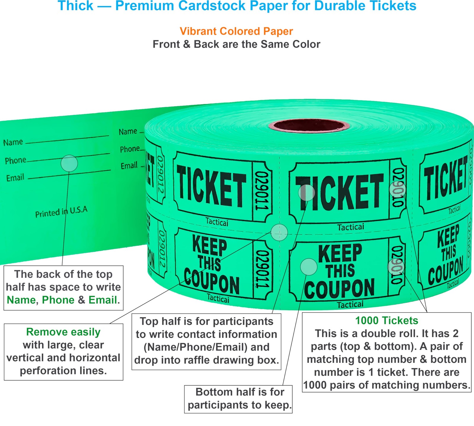 1000 Tacticai Raffle Tickets, A – Double Roll – 1,000 Tickets – Keep – Green