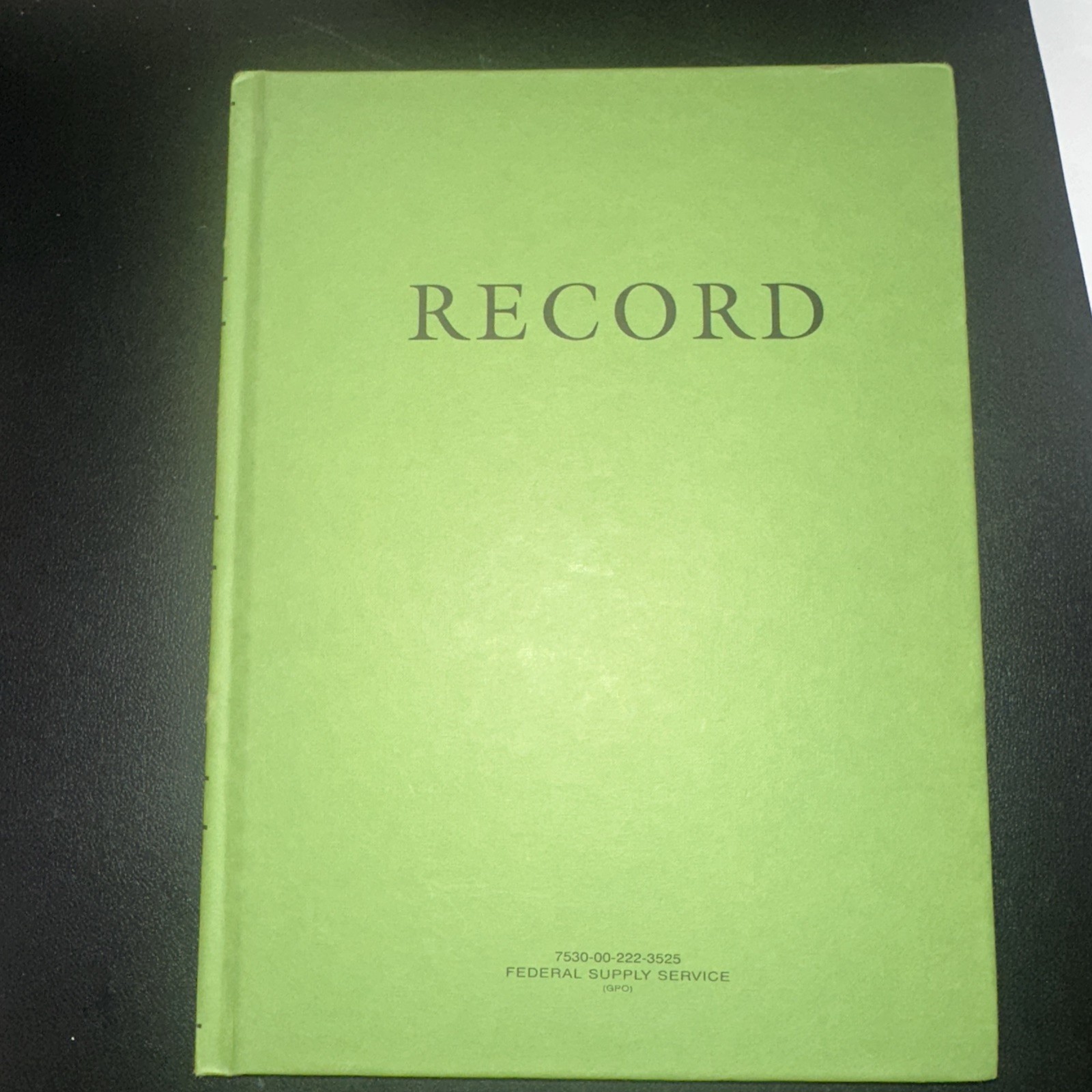 Federal Supply Service Record Book 7530-00-222-3525 Green Hardcover