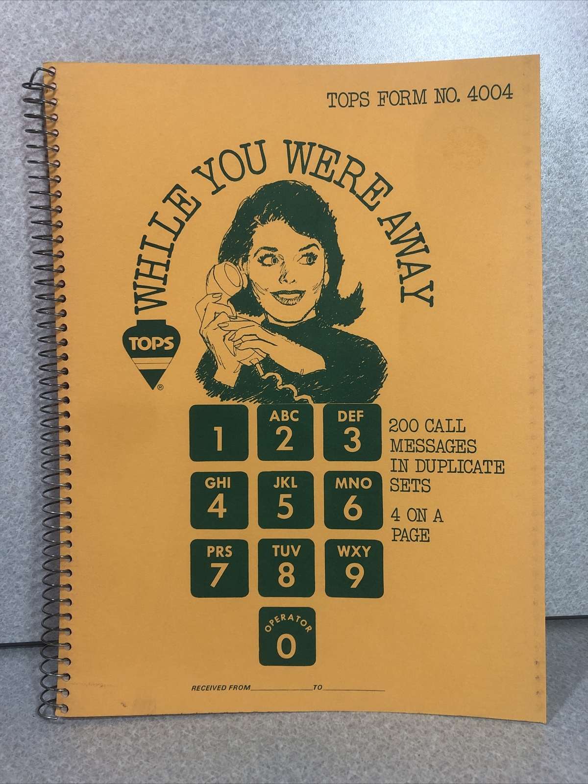 TOPS “While You Were Away” Message, Carbonless Duplicate Form No. 4004